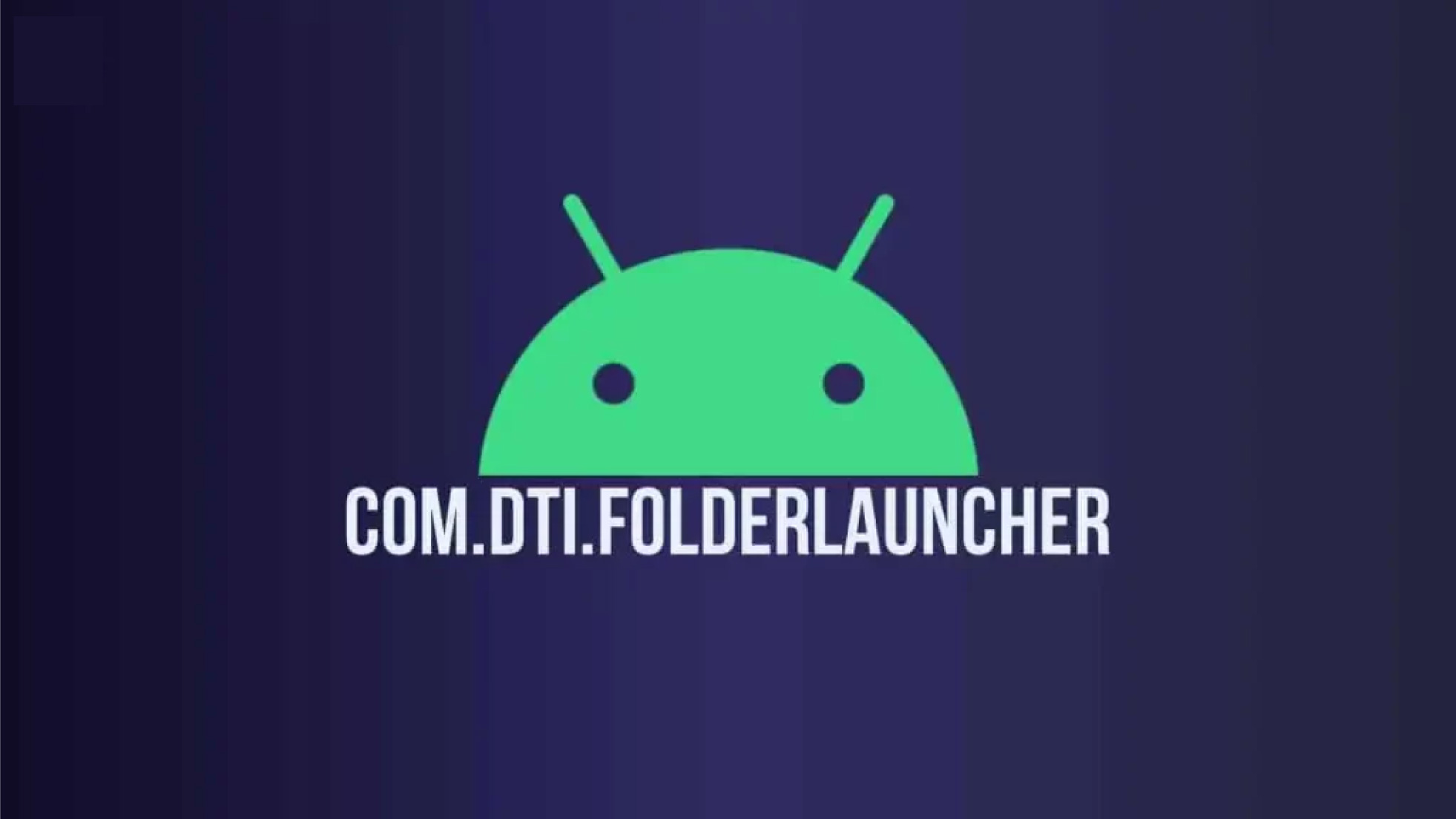 What Is Com.dti.folderlauncher App? Everything to Know About It